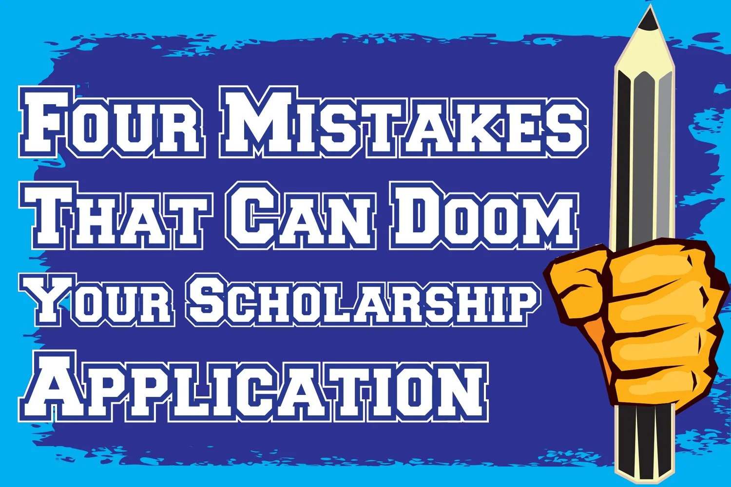 sqs-four-mistakes-that-can-doom-your-scholarship-application.webp